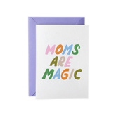 Moms are magic – Glückwunsch Karte mit Kuvert