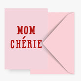 Mom Chérie - Glückwunschkarte